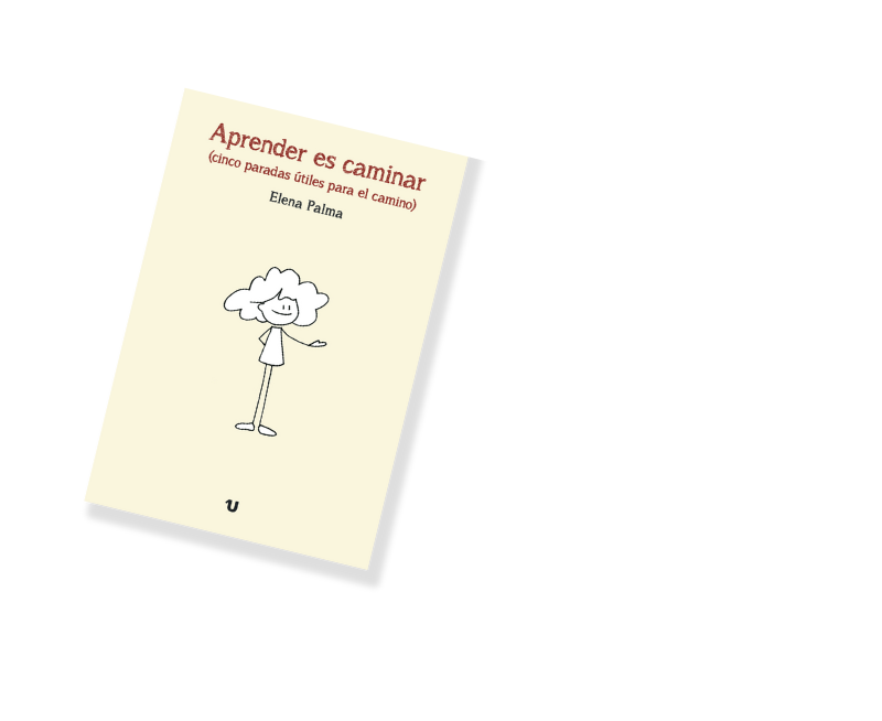 Aprender es caminar Aprender es caminar